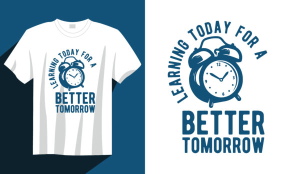 Back to School T Shirt, Learning Today: A Design Asset for Every Creative Project