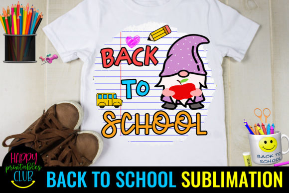 Gnome Back to School Sublimation Design: The Ultimate Guide for Creative First Day Projects