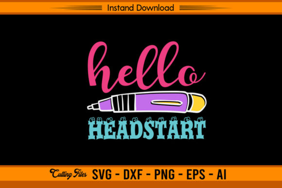 Hello Headstart - Funny Back to School: Creative Ways to Use These Instant-Download Cutting Files